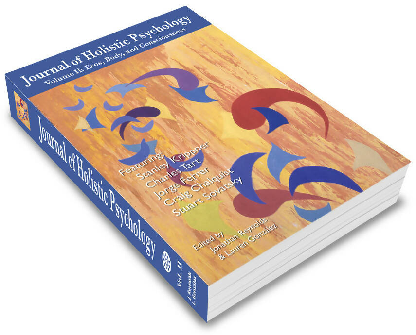Journal of Holistic Psychology - Volume II: Eros, Body, and Consciousness