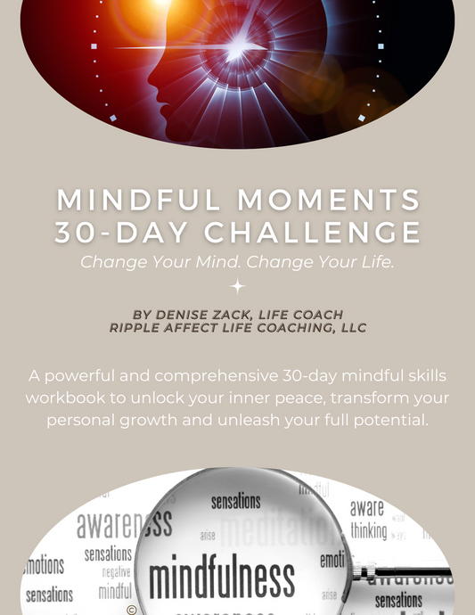 Mindful Moments: 30 Day Challenge