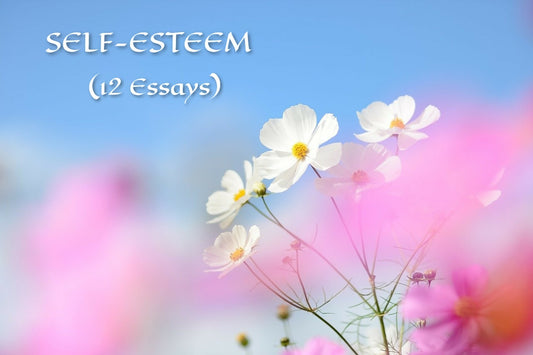 SELF-ESTEEM (12 Essays)