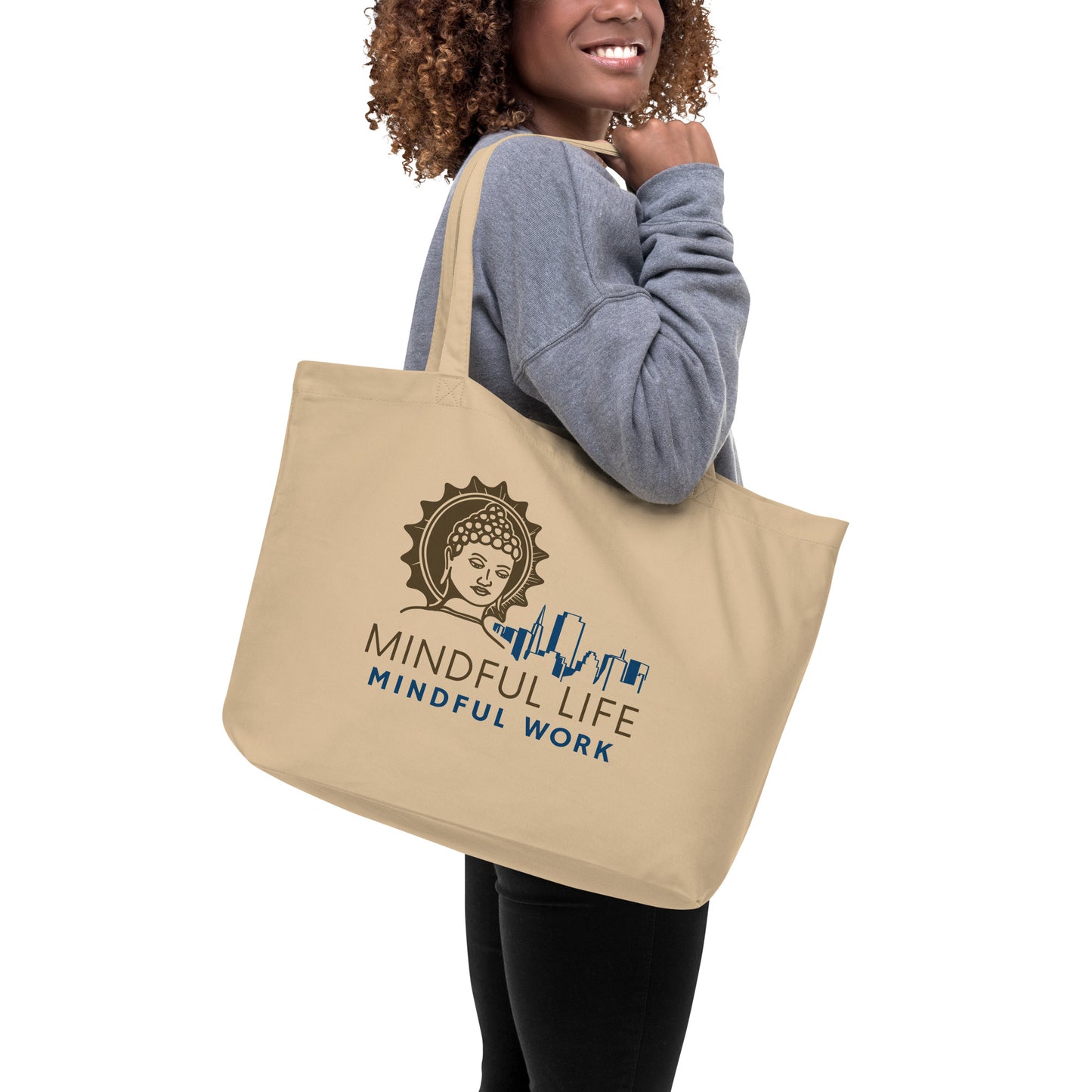 Mindful Life, Mindful Work - Large Organic Tote Bag